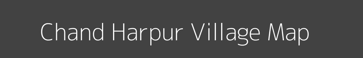 Map of Chand Harpur Village in Bihar Image