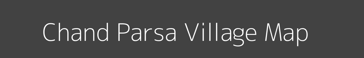 Map of Chand Parsa Village in Bihar Image