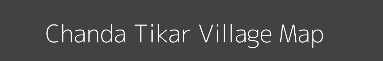 Map of Chanda Tikar Village in Uttar Pradesh Image