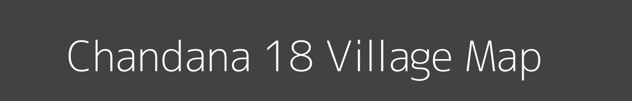 Map of Chandana 18 Village in Haryana Image