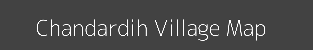 Map of Chandardih Village in Bihar Image