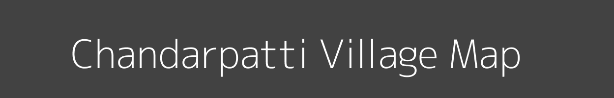 Map of Chandarpatti Village in Bihar Image