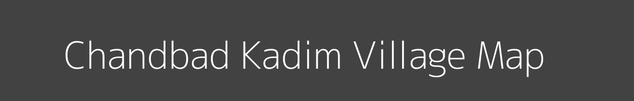 Map of Chandbad Kadim Village in Madhya Pradesh Image