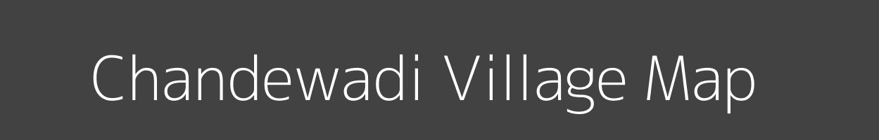 Map of Chandewadi Village in Maharashtra Image