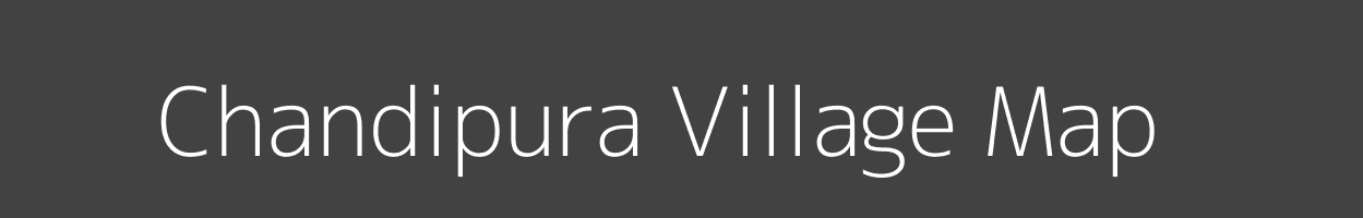 Map of Chandipura Village in Madhya Pradesh Image