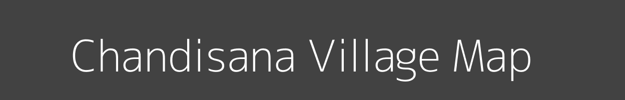 Map of Chandisana Village in Gujarat Image