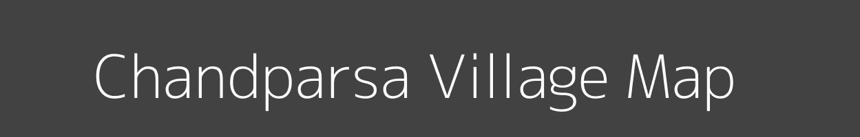 Map of Chandparsa Village in Bihar Image