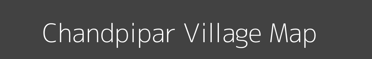 Map of Chandpipar Village in Bihar Image