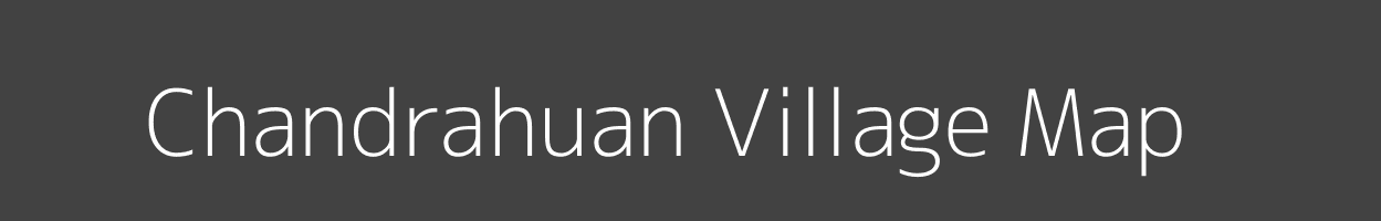 Map of Chandrahuan Village in Bihar Image