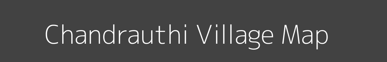 Map of Chandrauthi Village in Madhya Pradesh Image