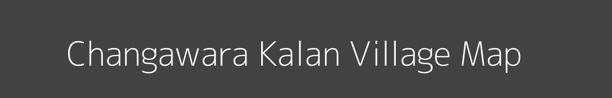 Map of Changawara Kalan Village in Rajasthan Image