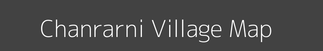 Map of Chanrarni Village in Bihar Image