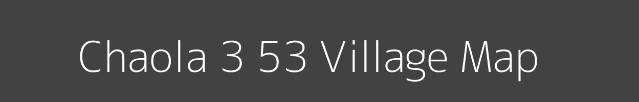 Map of Chaola 3 53 Village in Himachal Pradesh Image