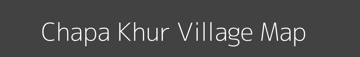 Map of Chapa Khur Village in Rajasthan Image