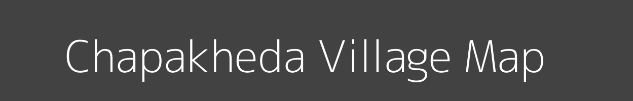 Map of Chapakheda Village in Madhya Pradesh Image