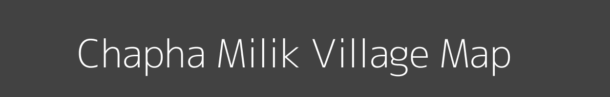 Map of Chapha Milik Village in Bihar Image