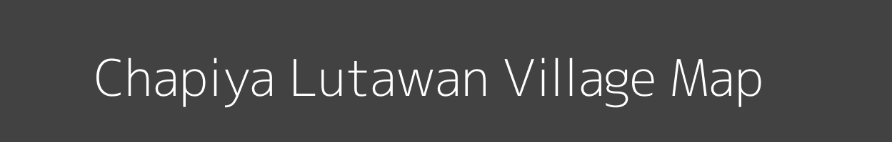 Map of Chapiya Lutawan Village in Uttar Pradesh Image