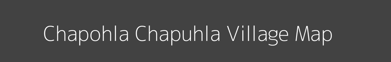 Map of Chapohla Chapuhla Village in Madhya Pradesh Image