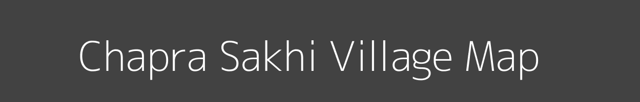 Map of Chapra Sakhi Village in Uttar Pradesh Image
