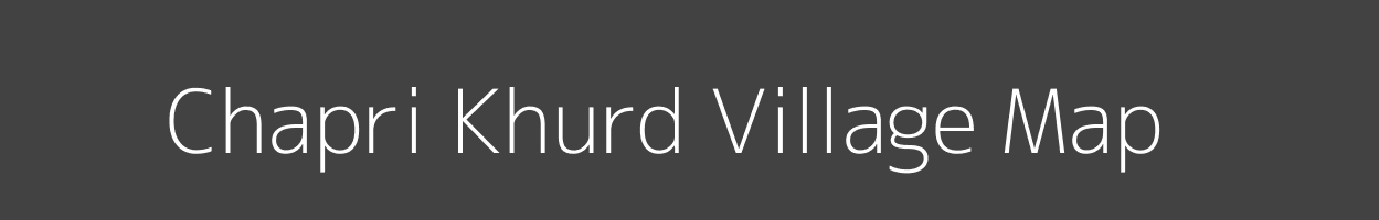 Map of Chapri Khurd Village in Uttar Pradesh Image