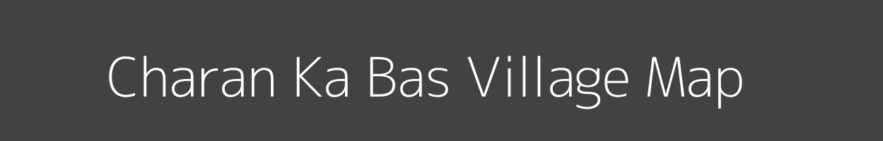 Map of Charan Ka Bas Village in Rajasthan Image