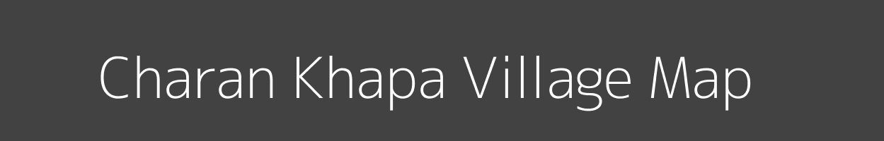 Map of Charan Khapa Village in Madhya Pradesh Image