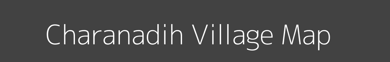 Map of Charanadih Village in Uttar Pradesh Image