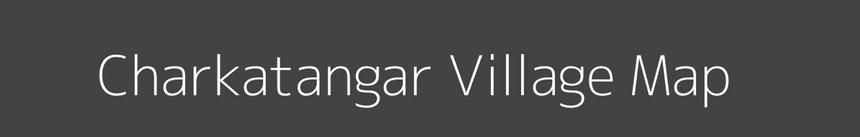 Map of Charkatangar Village in Jharkhand Image