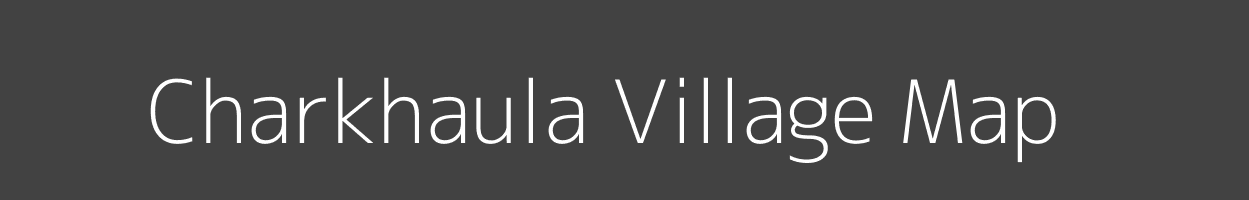 Map of Charkhaula Village in Uttar Pradesh Image