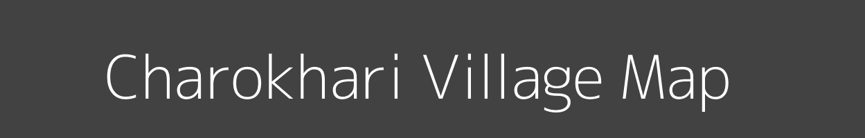 Map of Charokhari Village in Bihar Image