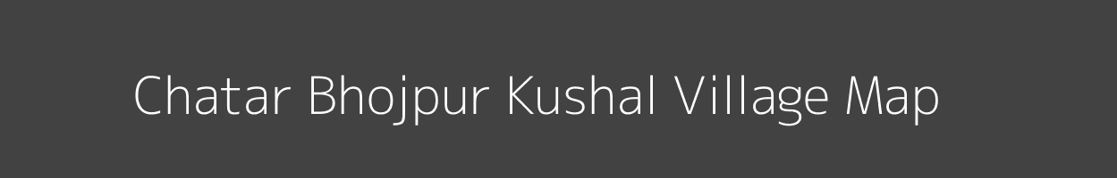 Map of Chatar Bhojpur Kushal Village in Uttar Pradesh Image