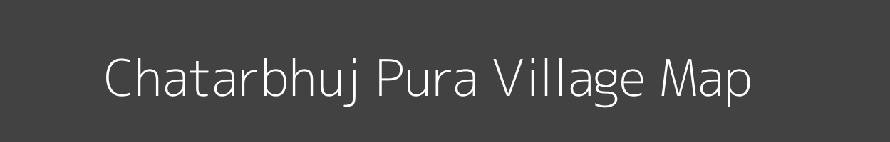 Map of Chatarbhuj Pura Village in Rajasthan Image