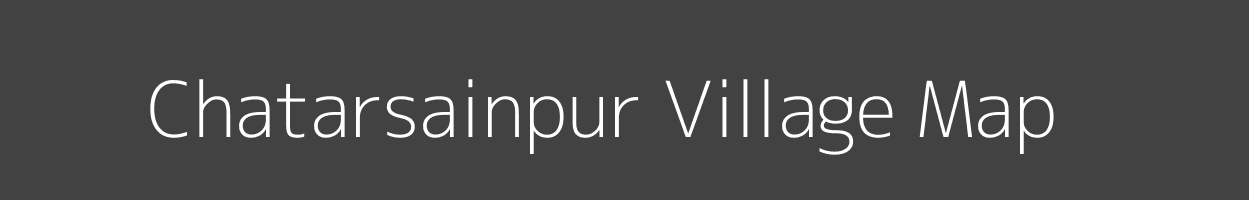 Map of Chatarsainpur Village in Bihar Image