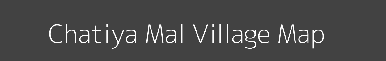 Map of Chatiya Mal Village in Madhya Pradesh Image