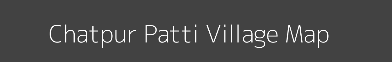 Map of Chatpur Patti Village in Uttar Pradesh Image