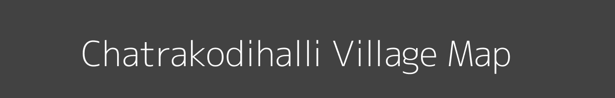 Map of Chatrakodihalli Village in Karnataka Image