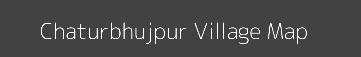 Map of Chaturbhujpur Village in Uttar Pradesh Image