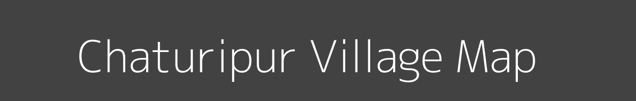 Map of Chaturipur Village in Uttar Pradesh Image