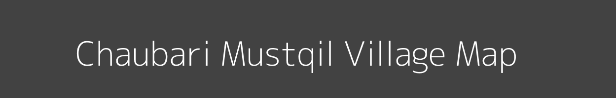 Map of Chaubari Mustqil Village in Uttar Pradesh Image