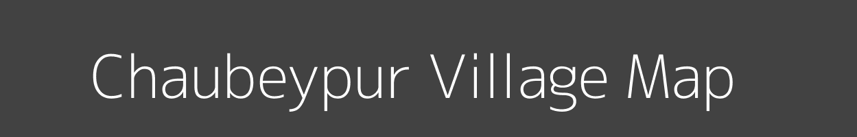 Map of Chaubeypur Village in Uttar Pradesh Image