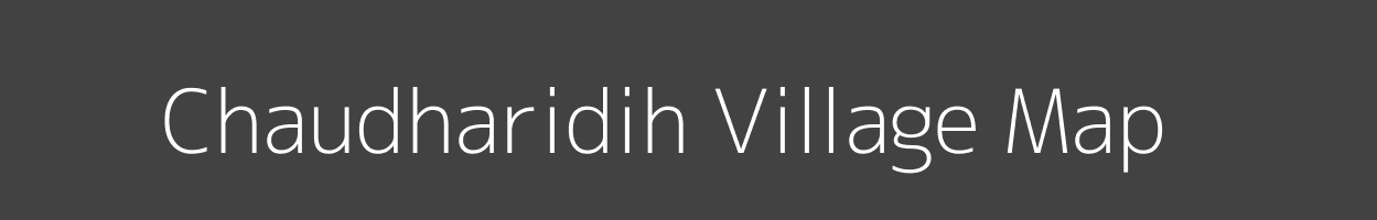 Map of Chaudharidih Village in Bihar Image