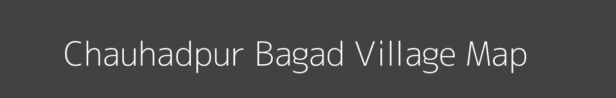 Map of Chauhadpur Bagad Village in Uttar Pradesh Image