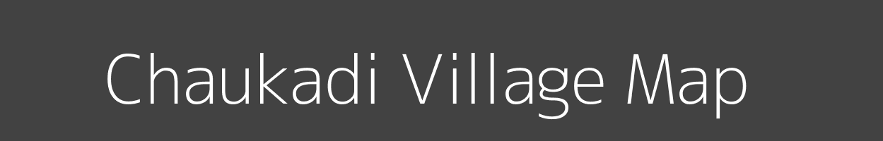 Map of Chaukadi Village in Madhya Pradesh Image