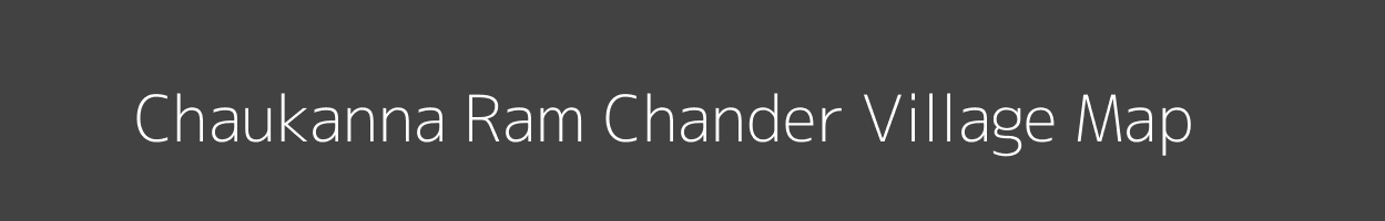 Map of Chaukanna Ram Chander Village in Uttar Pradesh Image