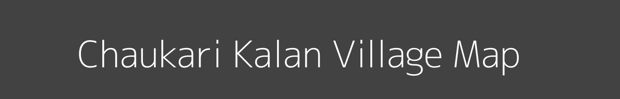 Map of Chaukari Kalan Village in Rajasthan Image