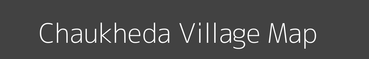 Map of Chaukheda Village in Madhya Pradesh Image