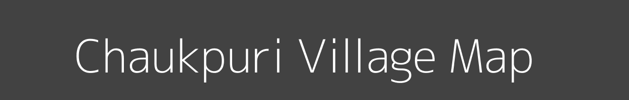 Map of Chaukpuri Village in Uttar Pradesh Image