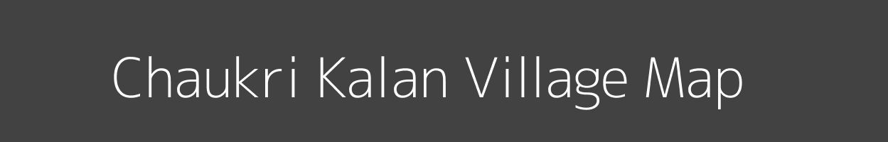 Map of Chaukri Kalan Village in Rajasthan Image