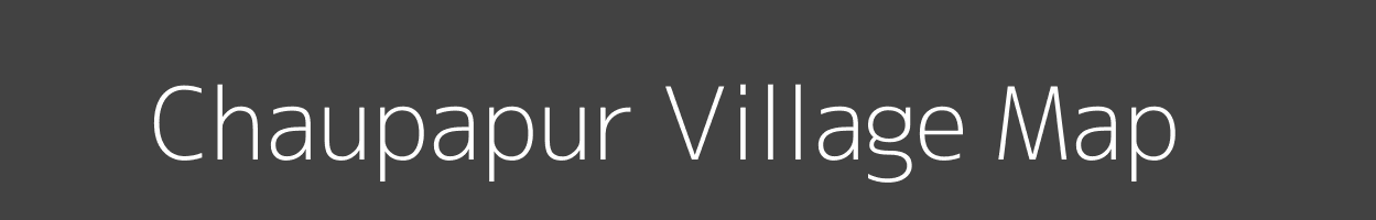 Map of Chaupapur Village in Uttar Pradesh Image