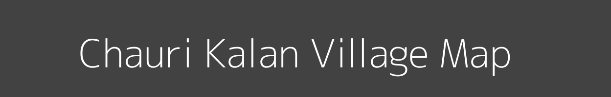 Map of Chauri Kalan Village in Bihar Image